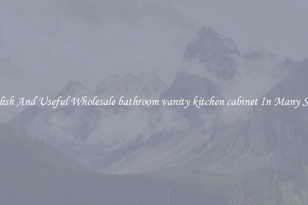 Stylish And Useful Wholesale bathroom vanity kitchen cabinet In Many Sizes