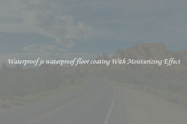 Waterproof js waterproof floor coating With Moisturizing Effect