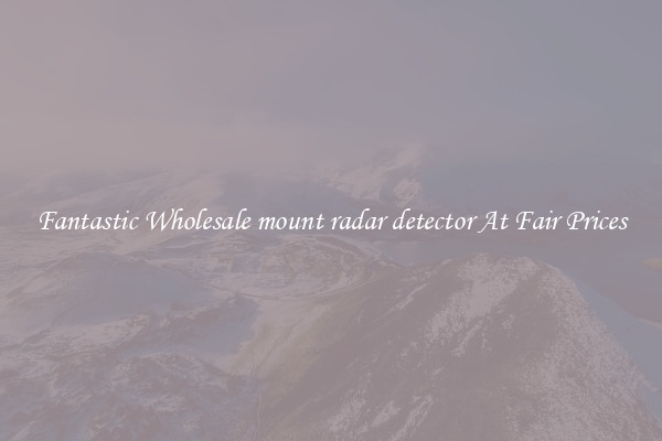 Fantastic Wholesale mount radar detector At Fair Prices