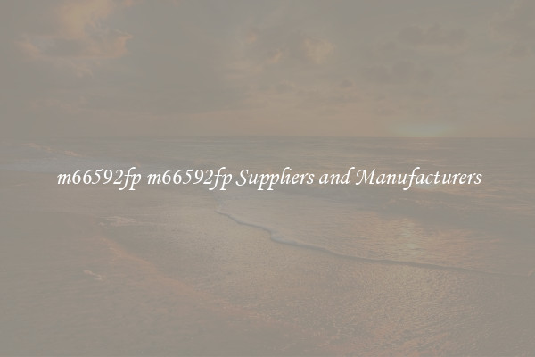 m66592fp m66592fp Suppliers and Manufacturers